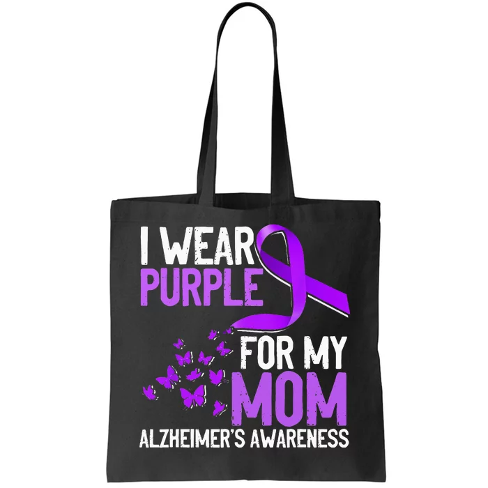 Wear Purple For My Mom Alzheimer´s Awareness Tote Bag