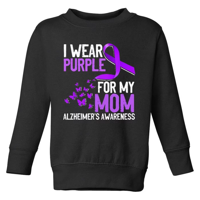 Wear Purple For My Mom Alzheimer´s Awareness Toddler Sweatshirt