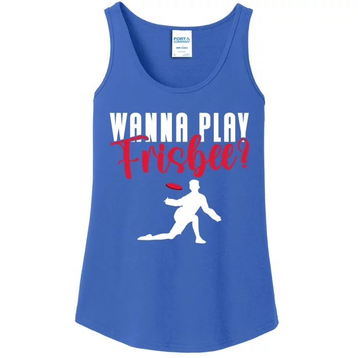 Wanna Play Frisbee Great Gift Ladies Essential Tank