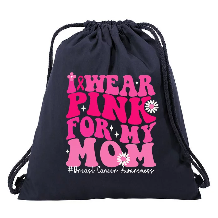 Wear Pink For Your Mom Breast Cancer Support Squad Ribbon Drawstring Bag