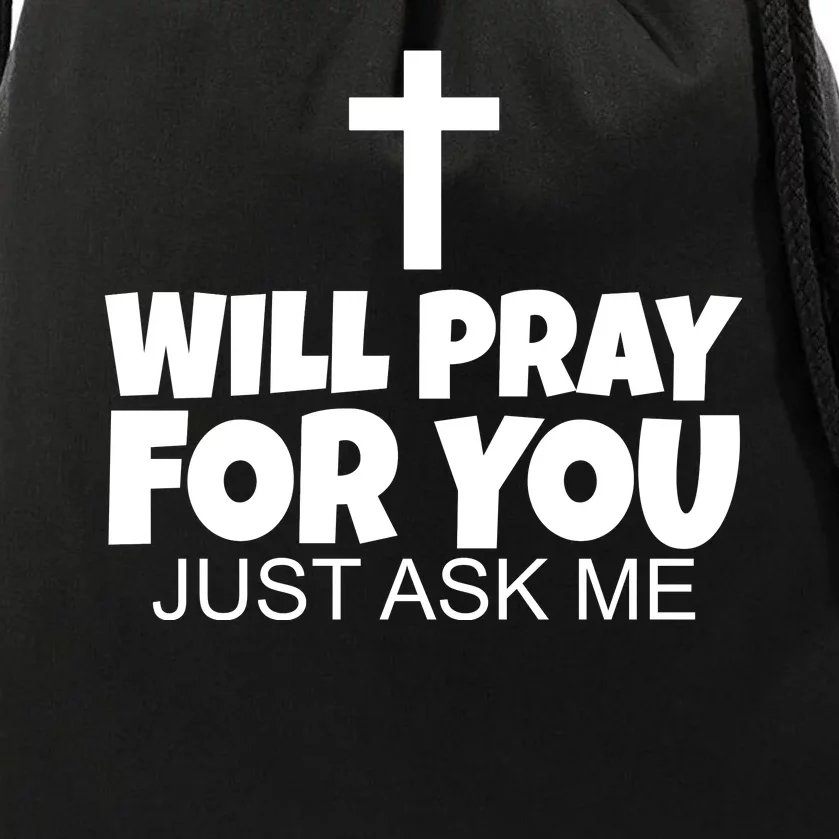 Will Pray For You Just Ask Me Christian Healing Drawstring Bag