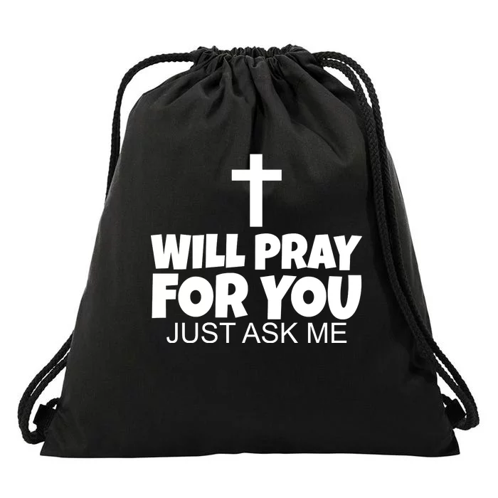 Will Pray For You Just Ask Me Christian Healing Drawstring Bag