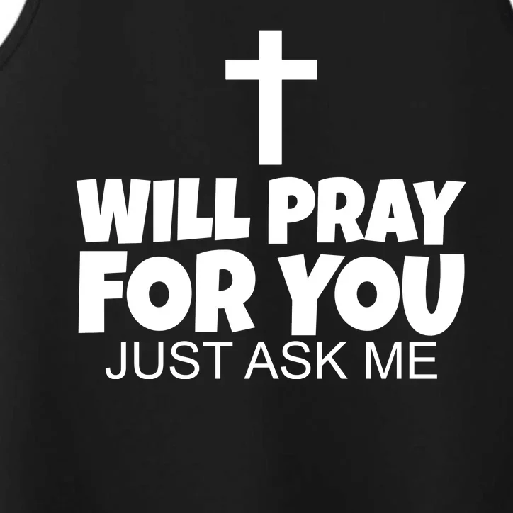 Will Pray For You Just Ask Me Christian Healing Performance Tank