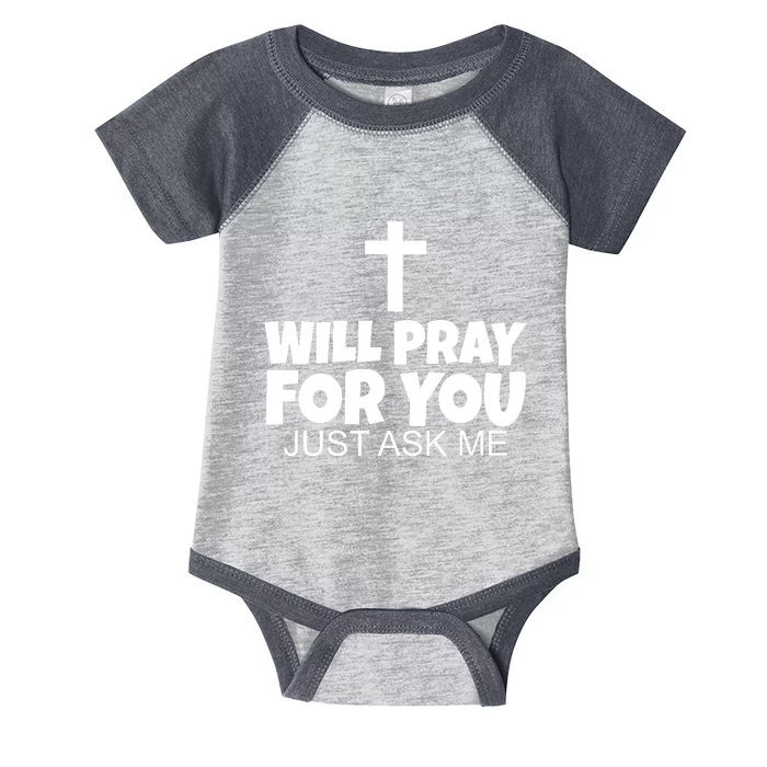 Will Pray For You Just Ask Me Christian Healing Infant Baby Jersey Bodysuit