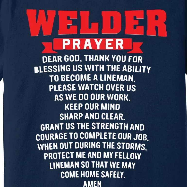 Welder Prayer Funny Christian Welding Grandpa Dad Husband Premium T-Shirt