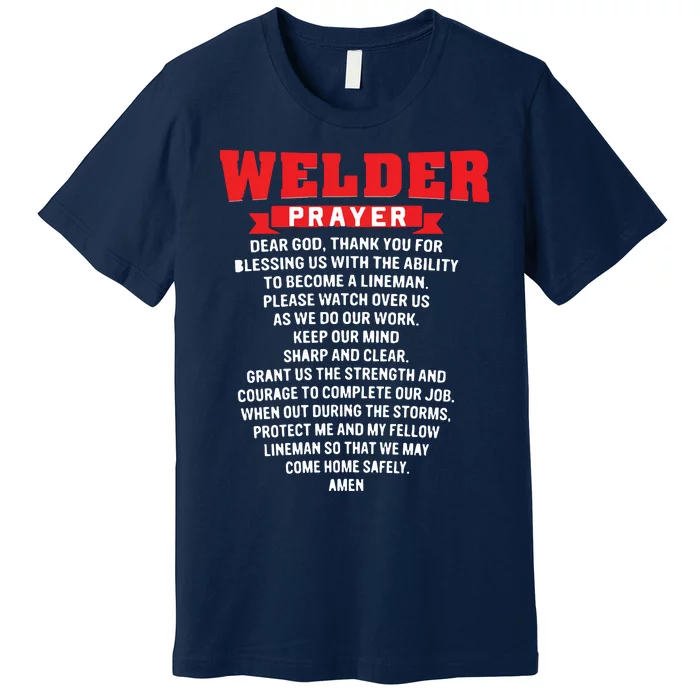 Welder Prayer Funny Christian Welding Grandpa Dad Husband Premium T-Shirt