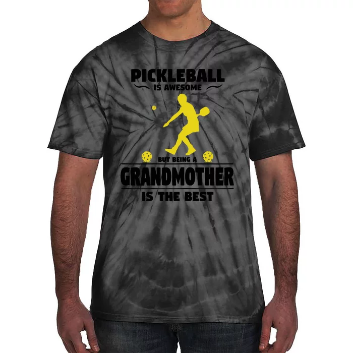 Wo Pickleball For Proud Grandmothers Grandma Pickleball Tie-Dye T-Shirt