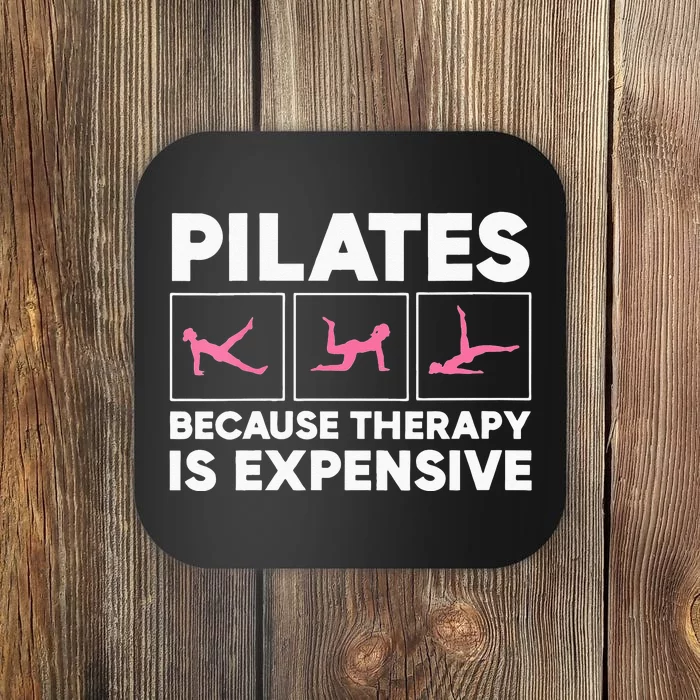 Womens Pilates For Women Funny Sayings Coaster