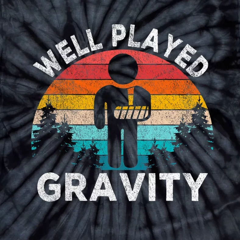 Well Played Gravity Get Well Soon Broken Arm Funny Surgery Tie-Dye T-Shirt