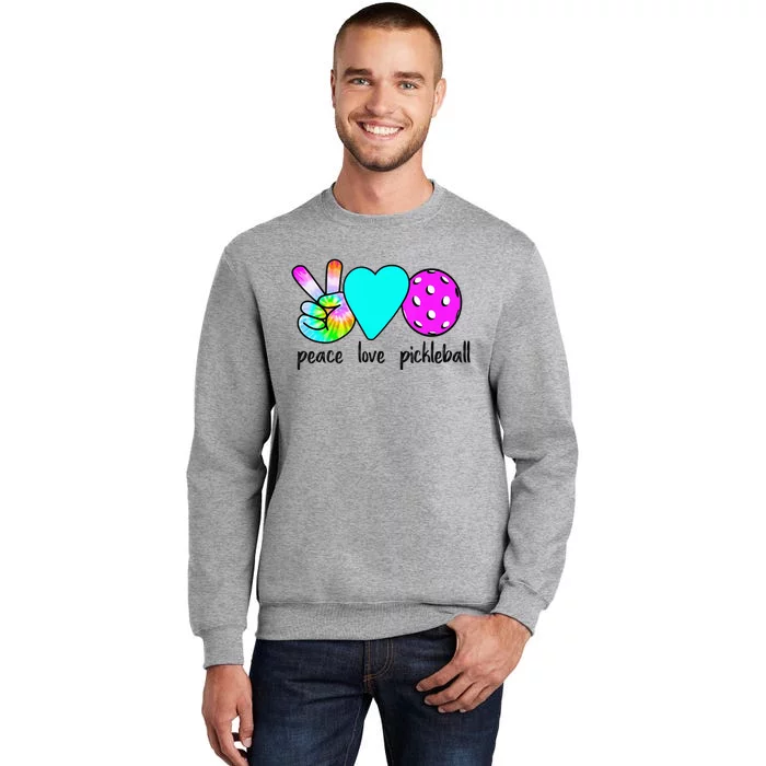 Womans Pickleballer Gift Peace Love Pickleball Tie Dye Tall Sweatshirt