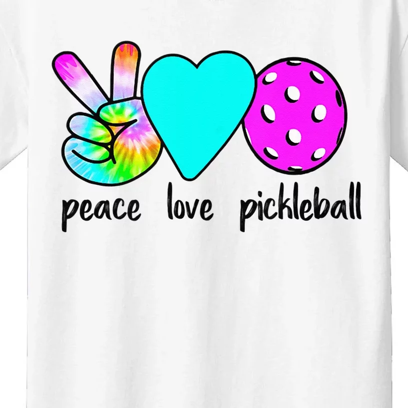 Womans Pickleballer Gift Peace Love Pickleball Tie Dye Kids T-Shirt