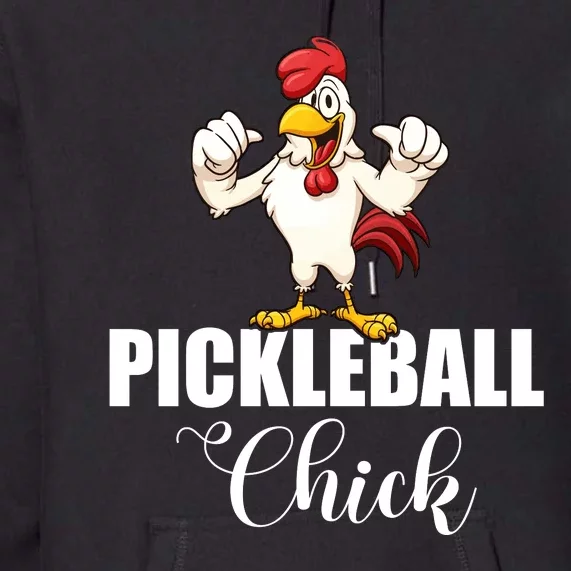 Womens Pickleball Gift Pickle Ball Chick Player Premium Hoodie