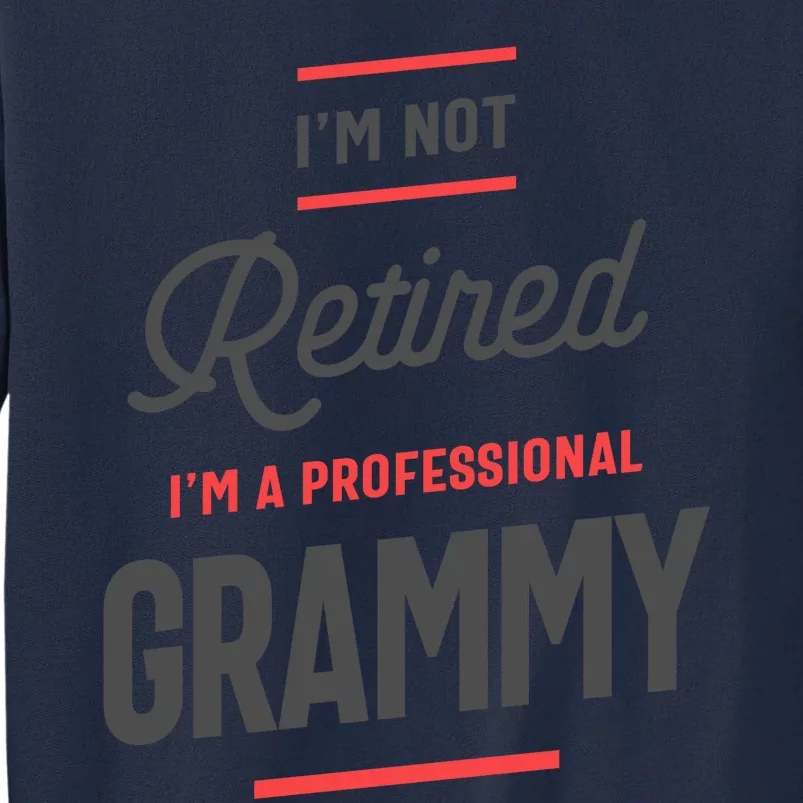 Womens Professional Grammy Grandma Tall Sweatshirt