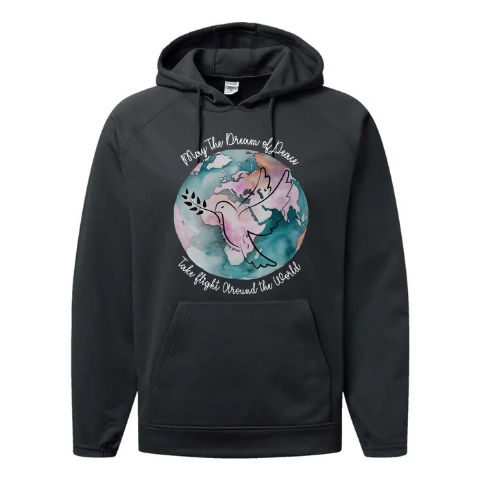 World Peace Gift Peace And Love Dove May Peace Take Flight Performance Fleece Hoodie