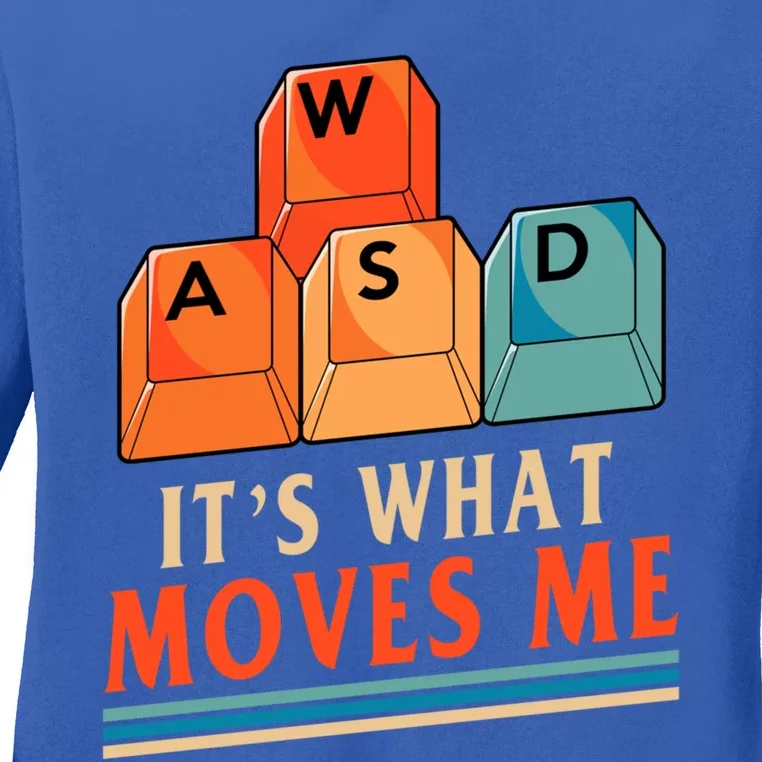 Wasd Pc Gamer Funny Gift Video Gaming Wasd Its What Move Me Tee Gift Ladies Long Sleeve Shirt