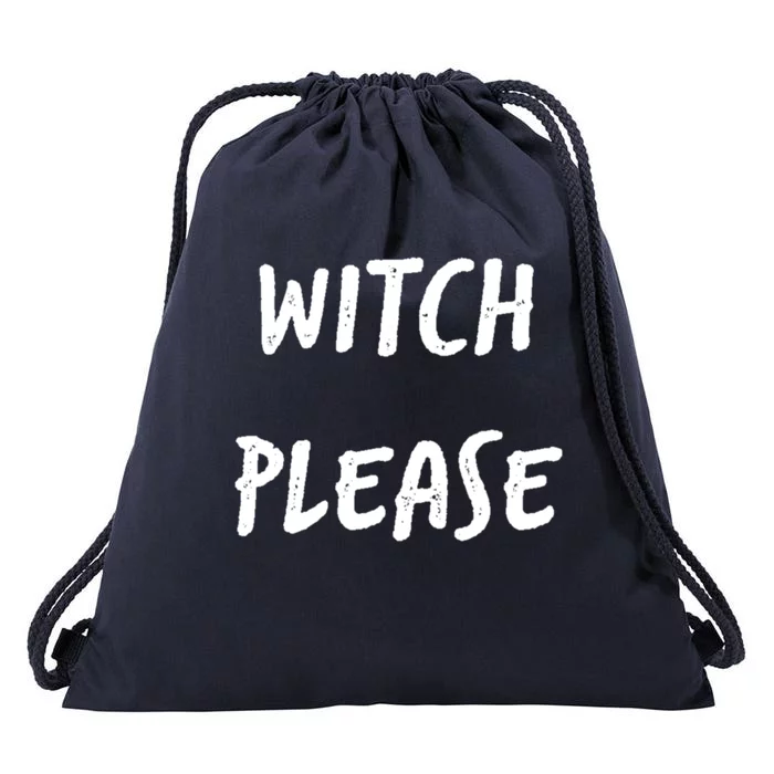 Witch Please Gift Drawstring Bag