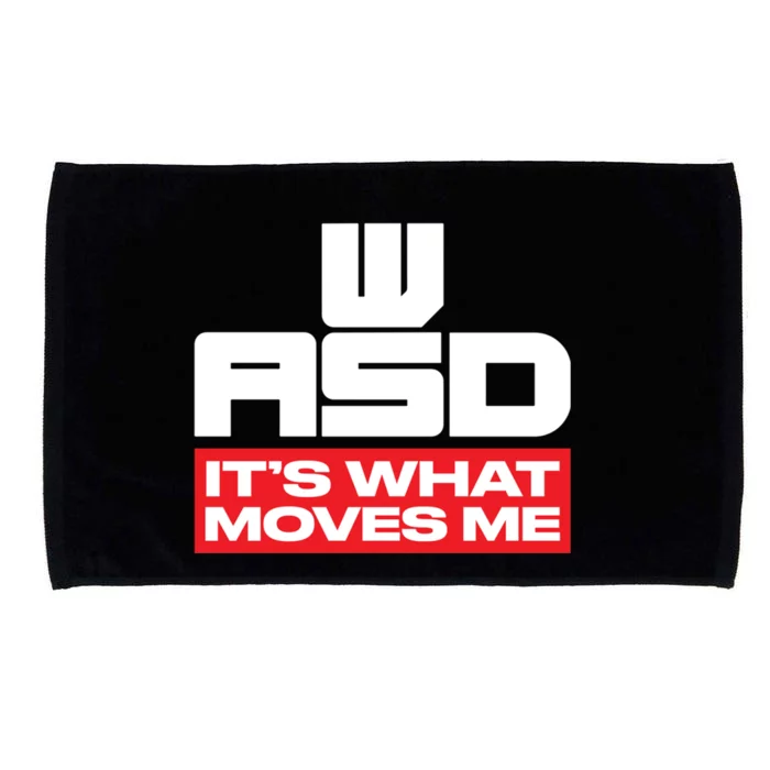 Wasd // Pc Gaming // Its What Moves Me Gamer Designed Gift Microfiber Hand Towel