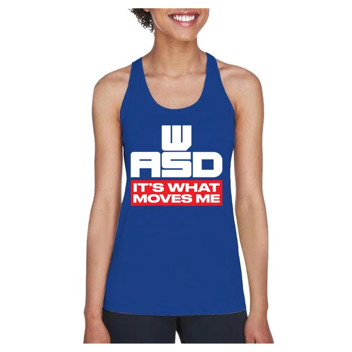 Wasd // Pc Gaming // Its What Moves Me Gamer Designed Gift Women's Racerback Tank