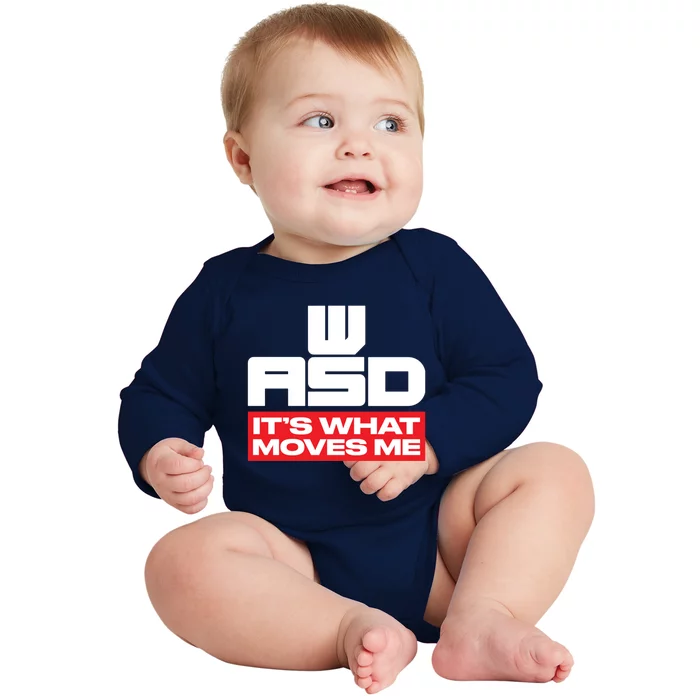 Wasd // Pc Gaming // Its What Moves Me Gamer Designed Gift Baby Long Sleeve Bodysuit