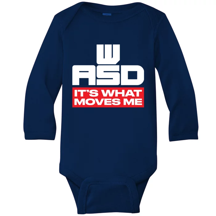 Wasd // Pc Gaming // Its What Moves Me Gamer Designed Gift Baby Long Sleeve Bodysuit