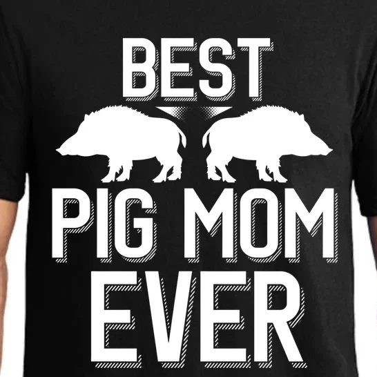 Wild Pig Hunting Best Pig Mom Ever Gift Pajama Set