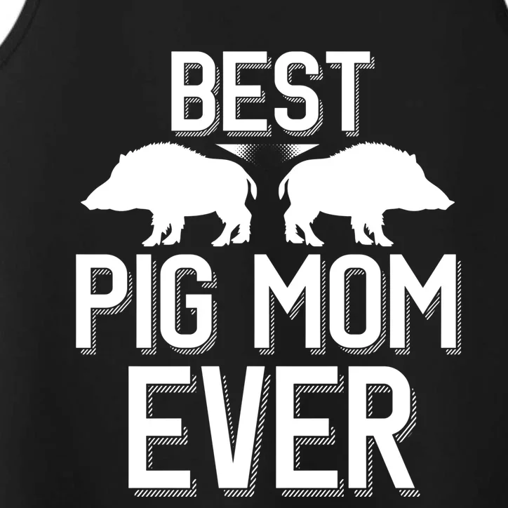 Wild Pig Hunting Best Pig Mom Ever Gift Performance Tank