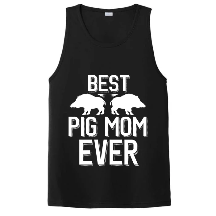 Wild Pig Hunting Best Pig Mom Ever Gift Performance Tank