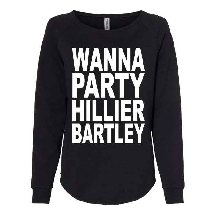 Wanna Party Hillier Bartley Womens California Wash Sweatshirt