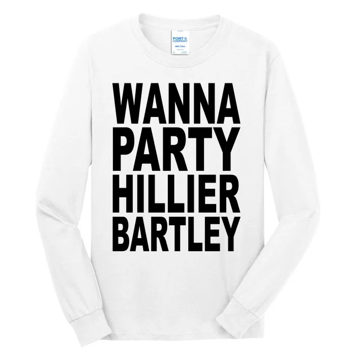 Wanna Party Hillier Bartley Tall Long Sleeve T-Shirt