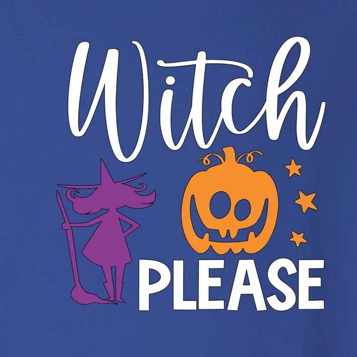 Witch Please Halloween Party Cool Gift Toddler Long Sleeve Shirt