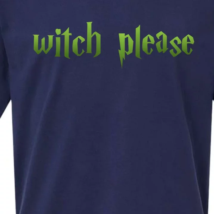 Witch Please Halloween Cool Gift Sueded Cloud Jersey T-Shirt