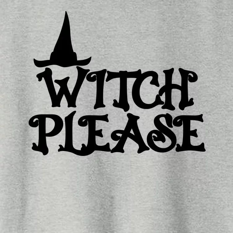 Witch Please Halloween Funny Women's Crop Top Tee