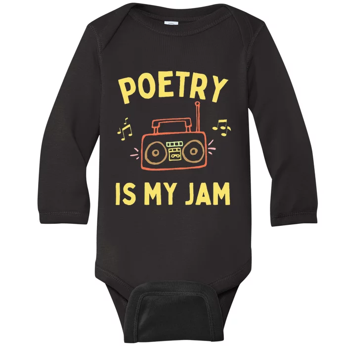 Womens Poetry Is My Jam Funny Poet Cool Poetry Lover Baby Long Sleeve Bodysuit