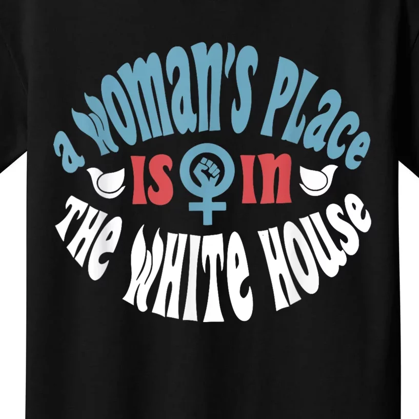 WomanS Place Is In The White House President Quote 2024 Kids T-Shirt