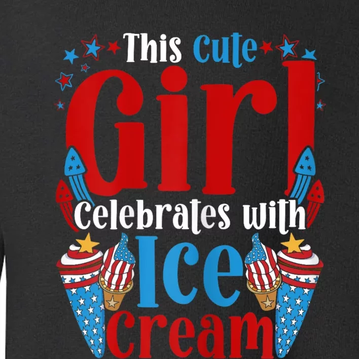 Womens Patriotic Ice Cream 4th Of July Toddler Sweatshirt