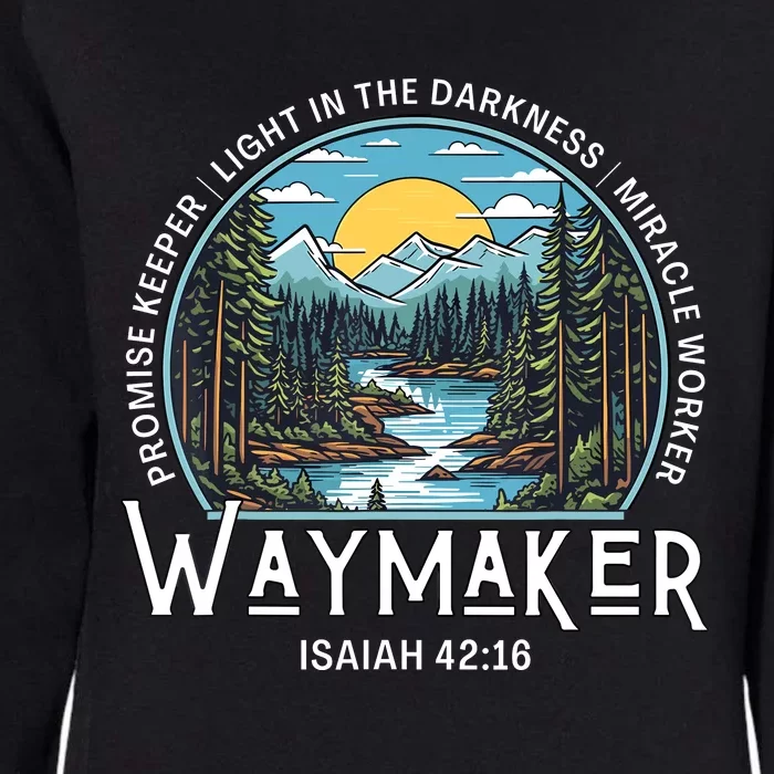 Waymaker Promise Keeper Miracle Worker Christian Bible Verse Womens California Wash Sweatshirt