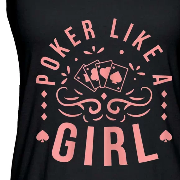 Womens Poker Like A Girl Funny Casino Gambling Ladies Essential Flowy Tank