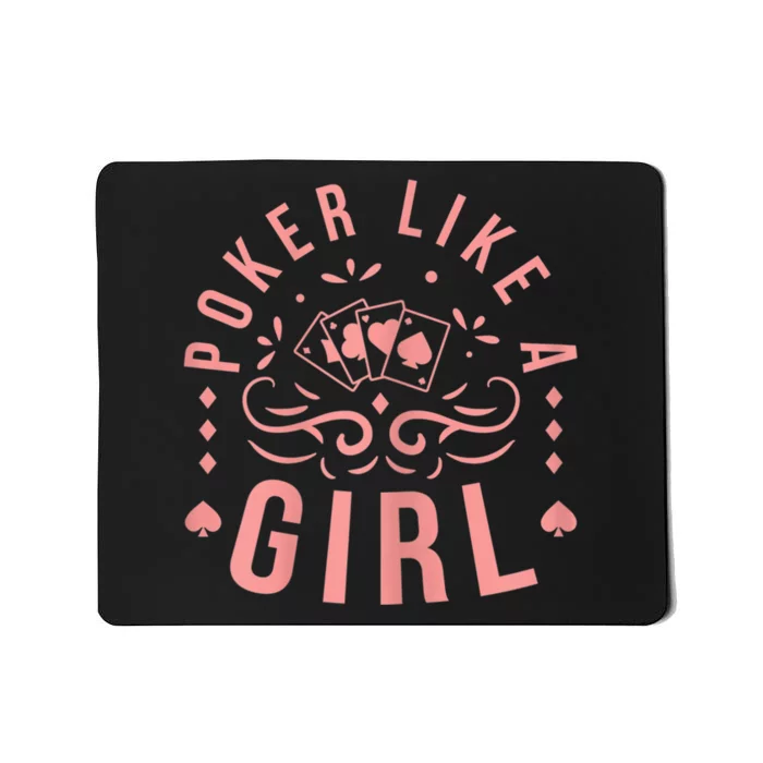 Womens Poker Like A Girl Funny Casino Gambling Mousepad