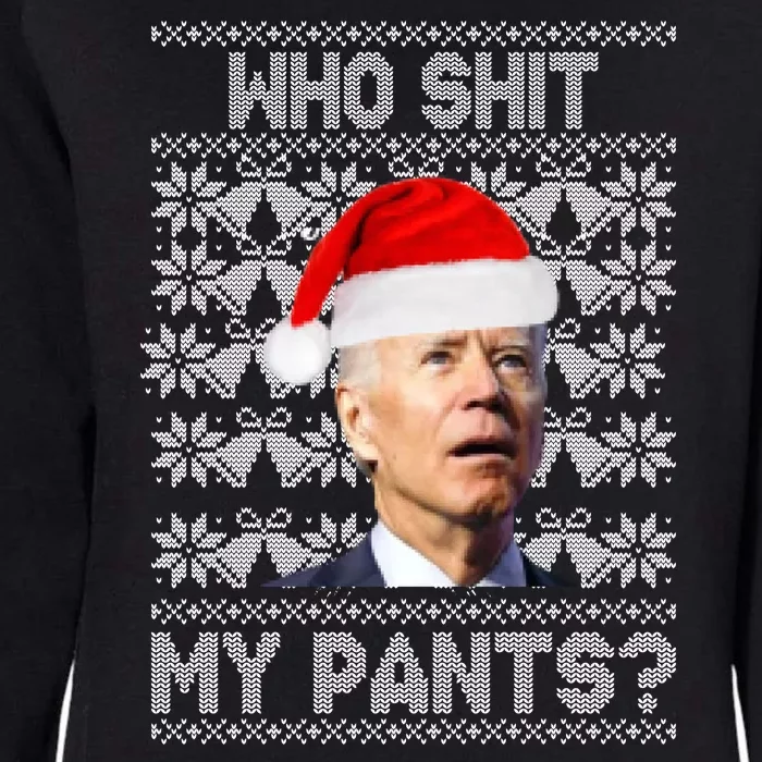 Who Pooped My Pants? Funny Biden Ugly Christmas Womens California Wash Sweatshirt