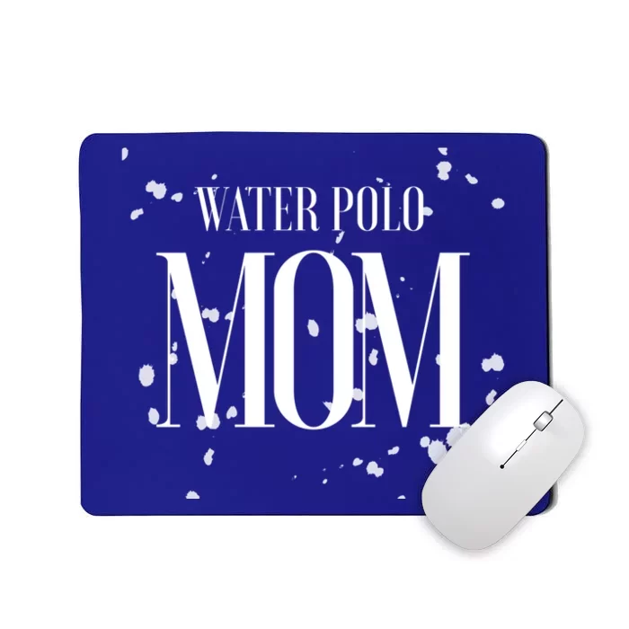 Water Polo Mom Game Day Swim Team Biggest Fan Proud Parent Gift Mousepad