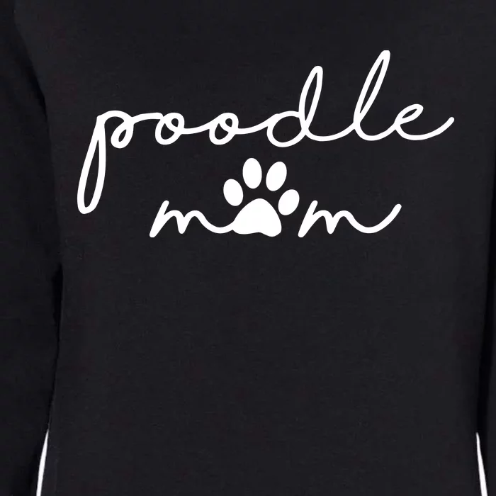 Womens Poodle Mom Dog Mama For Women Womens California Wash Sweatshirt