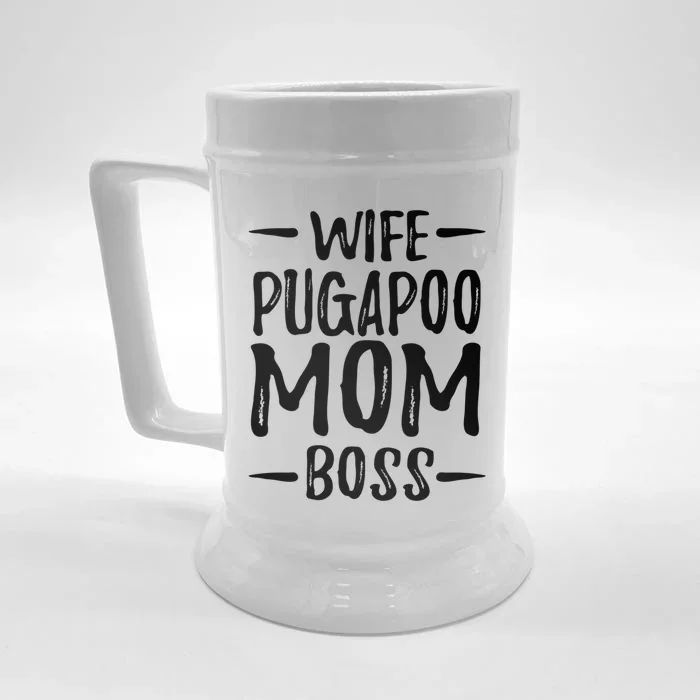 Wife Pugapoo Mom Boss Funny Dog Mom Gift Idea Gift Front & Back Beer Stein