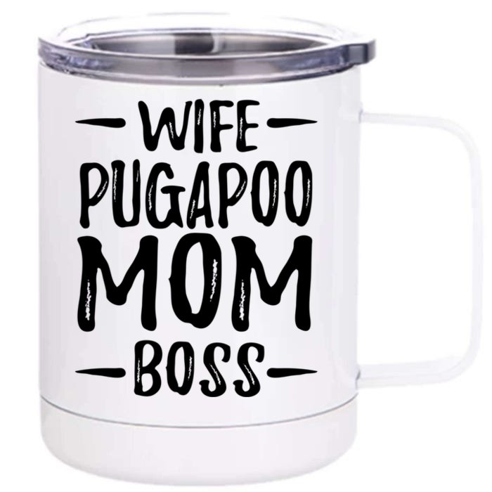 Wife Pugapoo Mom Boss Funny Dog Mom Gift Idea Gift Front & Back 12oz Stainless Steel Tumbler Cup