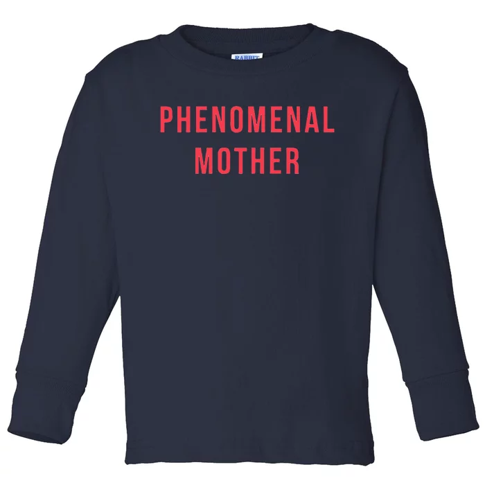 Womens Phenomenal Mother Trendy Pink Women's Mother's Day Toddler Long Sleeve Shirt