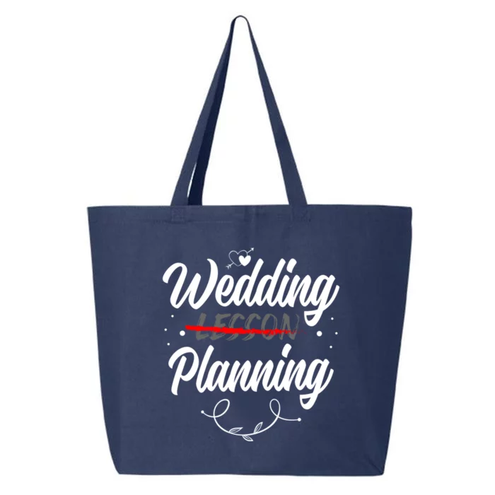 Wedding Planning Not Lesson Bride Weeding Meaningful Gift 25L Jumbo Tote