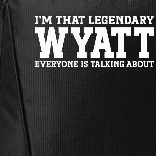 Wyatt Personal Name Funny Wyatt City Backpack