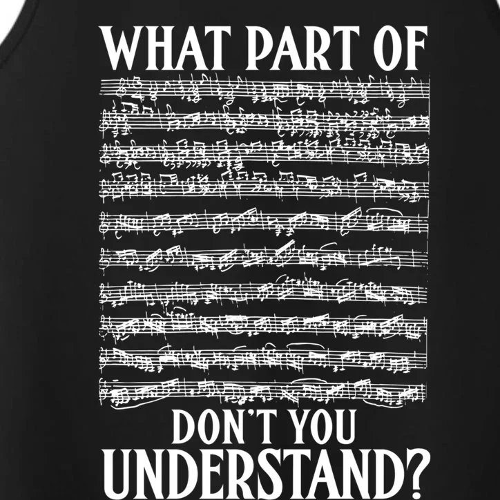 What Part Of The Music Notes You Don't Understand Musician Cute Gift Performance Tank