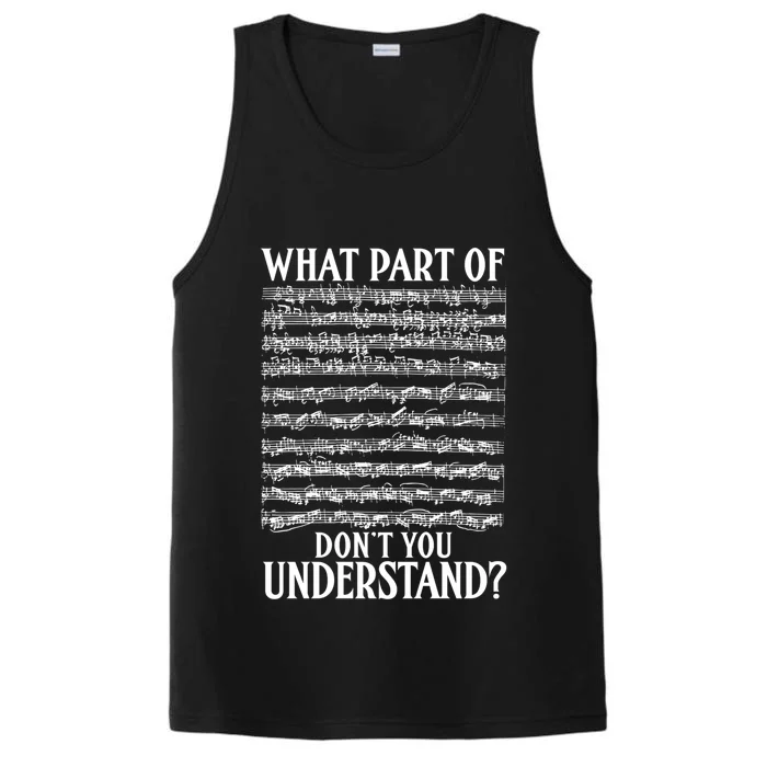 What Part Of The Music Notes You Don't Understand Musician Cute Gift Performance Tank