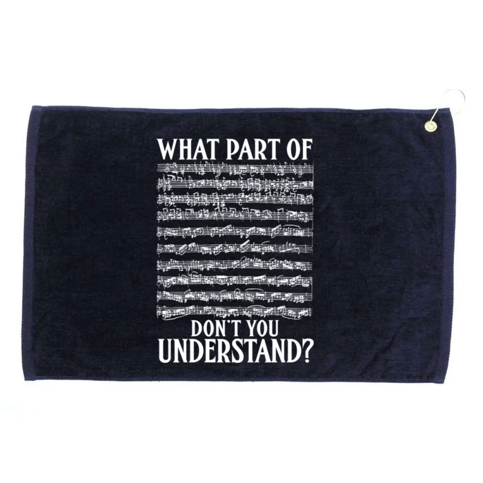 What Part Of The Music Notes You Don't Understand Musician Cute Gift Grommeted Golf Towel