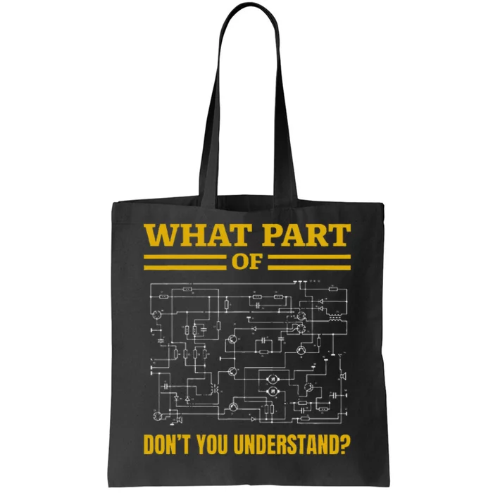 What Part Of DonT You Understand Funny Electrician Tote Bag